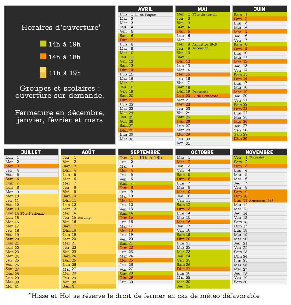 Jours et horaires d'ouvertures de Hisse et Ho à Plélo, Bretagne 22